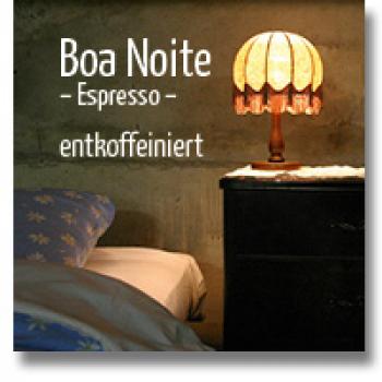 delMocca Kaffeerösterei BOA NOITE Espresso entkoffeiniert