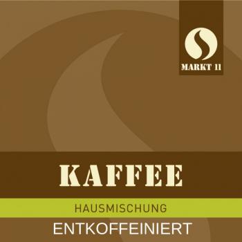 Markt 11 Kaffeer&ouml;sterei Kaffee entkoffeiniert
