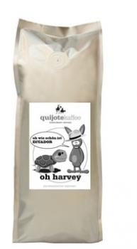Quijote Kaffee Sonderhase: Oh, Harvey! - `Oh wie sch&ouml;n ist Ecuador!`